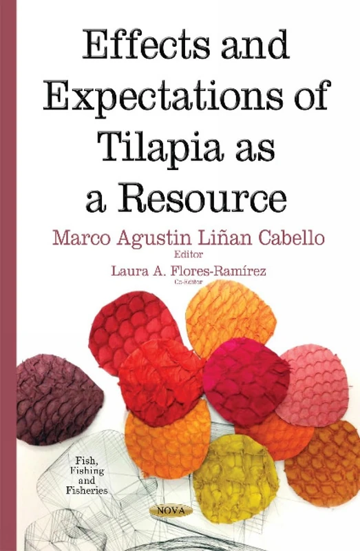 Effects & Expectations of Tilapia as a Resource (Fish, Fishing and Fisheries)