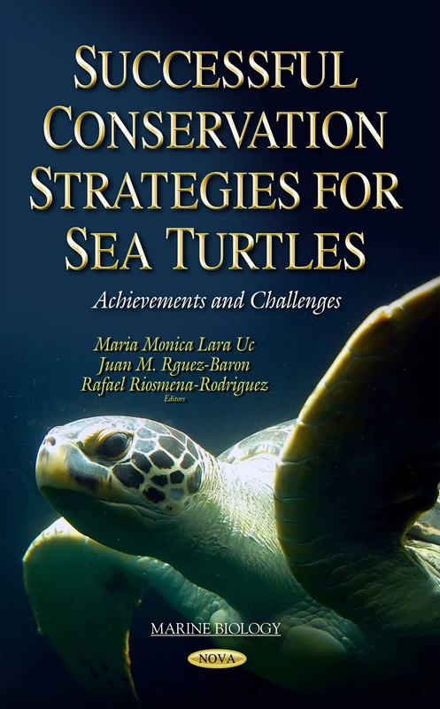 Successful Conservation Strategies for Sea Turtles: Achievements & Challenges (Marine Biology)
