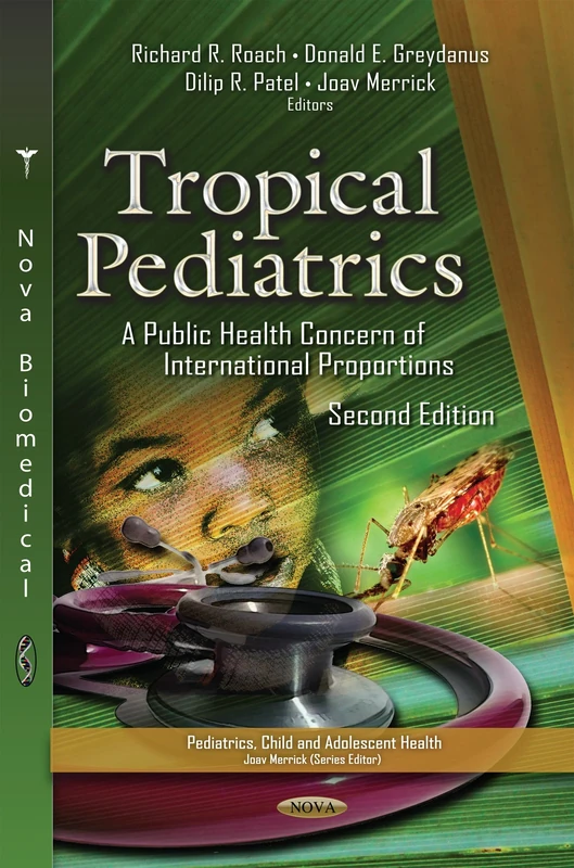 Tropical Pediatrics: A Public Health Concern of International Proportions (Pediatrics, Child and Adolescent Health)