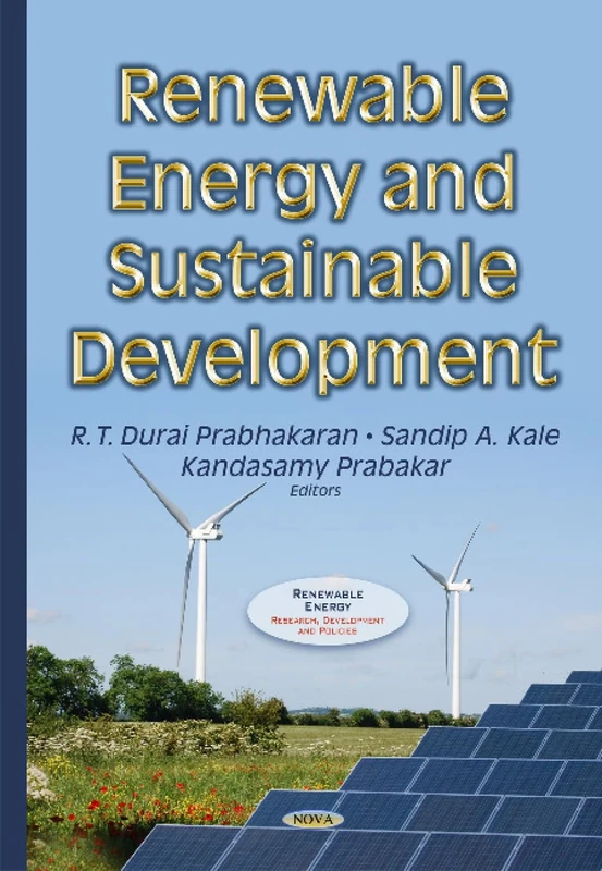 Renewable Energy & Sustainable Development (Renewable Energy: Research, Development and Policies)