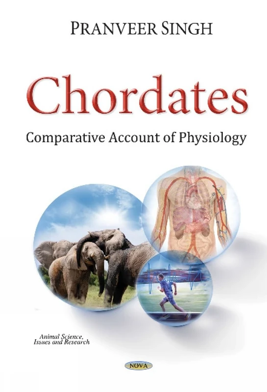Chordates: Comparative Account of Physiology (Animal Science, Issues and Research)