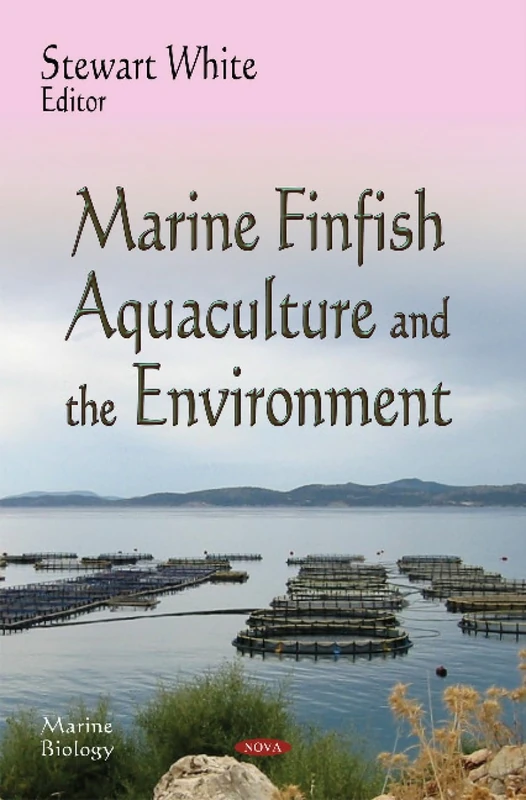 Marine Finfish Aquaculture & the Environment (Marine Biology)