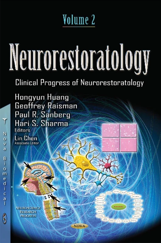 Neurorestoratology Volume 2 - Neurorestorative Strategies