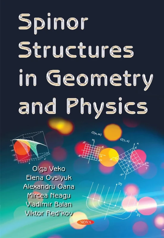 Spinor Structures in Geometry & Physics (Physics Research and Technology)