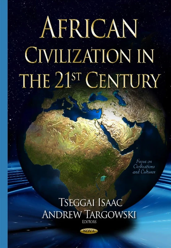 African Civilization in the 21st Century - Nova Science Publishers