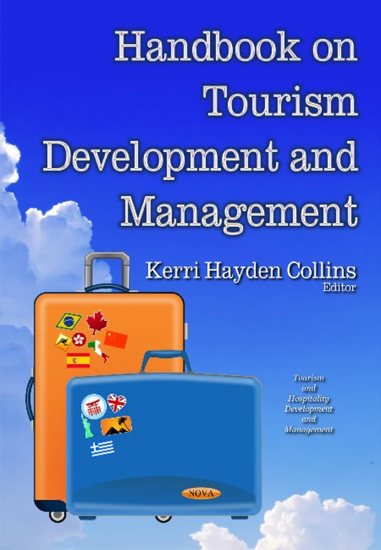 Handbook on Tourism Development & Management (Tourism and Hospitality Development and Management)