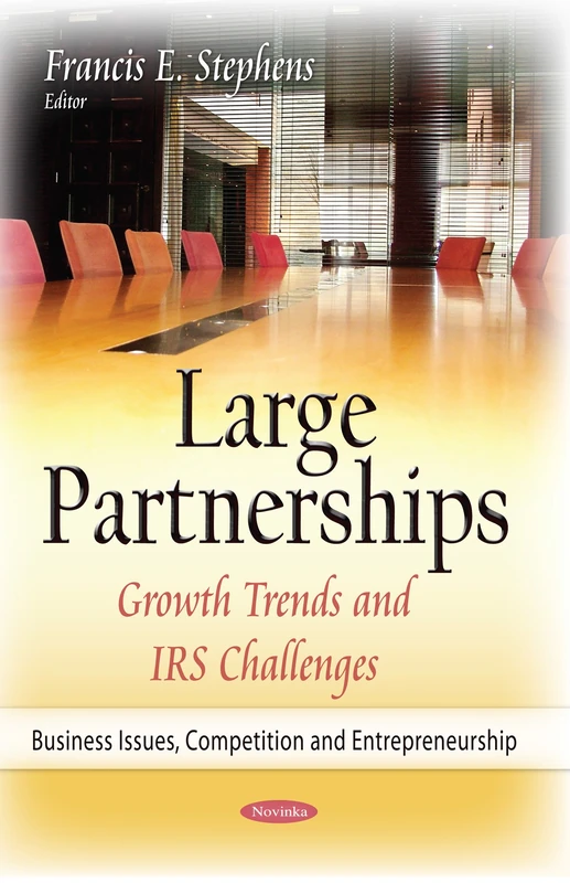 Large Partnerships: Growth Trends & IRS Challenges