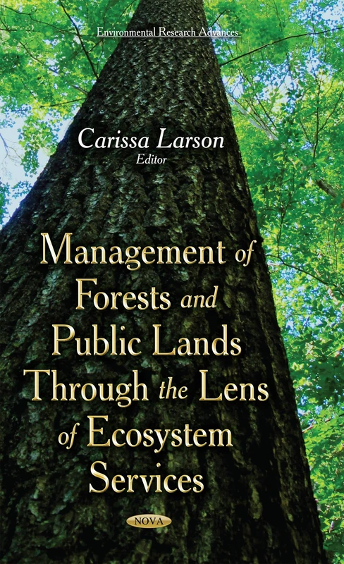 Management of Forests and Public Lands through the Lens of Ecosystem Services (Environmental Research Advances)