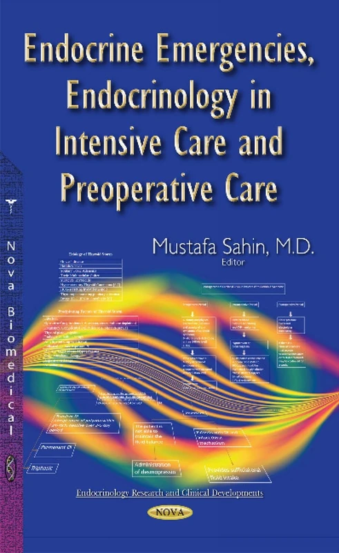 Endocrine Emergencies, Endocrinology in Intensive Care and Preoperative Care (Endocrinology Research and Clinical Developments)