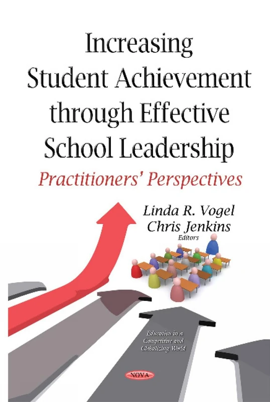 Increasing Student Achievement through Effective School Leadership: Practitioners Perspectives