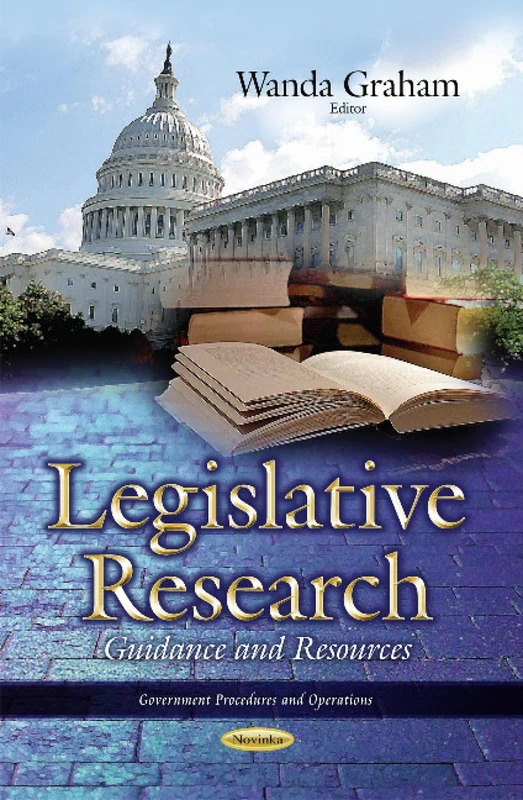 Legislative Research: Guidance & Resources (Government Procedures and Operations)