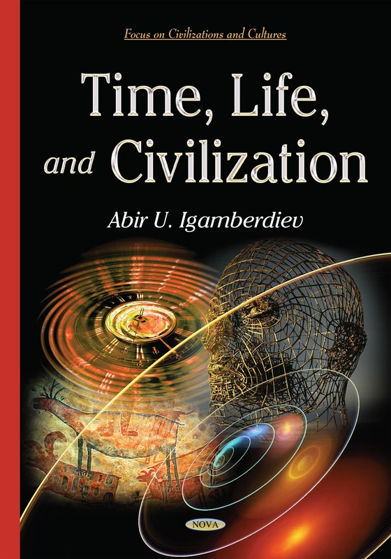 Time, Life, and Civilization - Nova Science Publishers Book