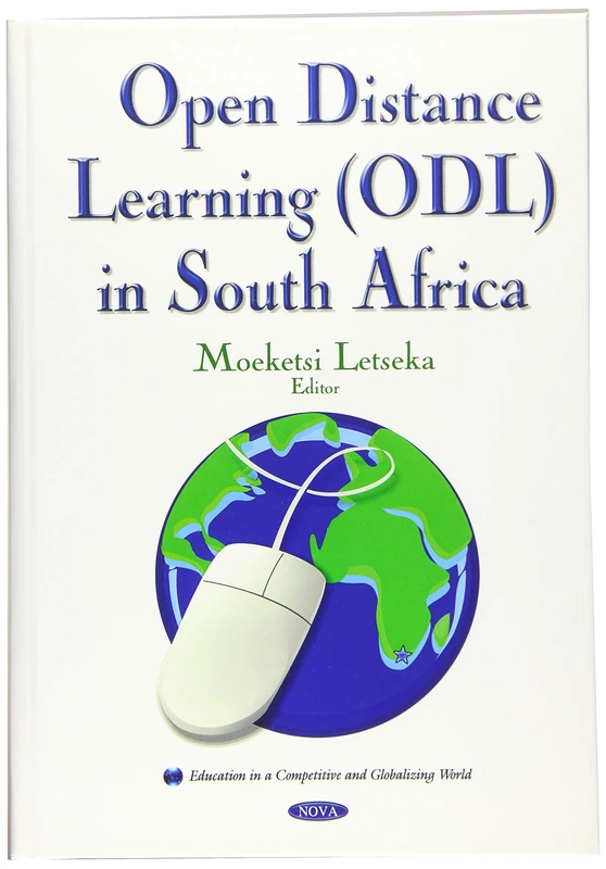 Open Distance Learning (ODL) in South Africa (Education in a Competitive and Globalizing World)