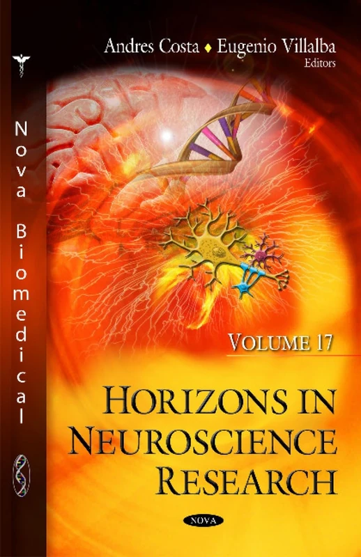 Nova Science Horizons in Neuroscience Research: Volume 17