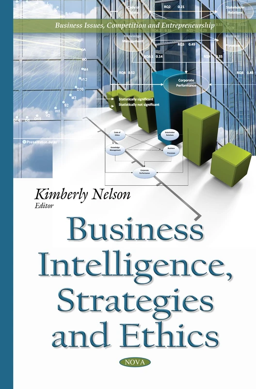 Nova Science Business Intelligence, Strategies & Ethics Book