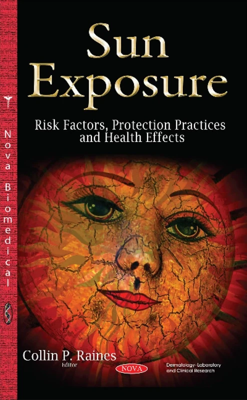 Sun Exposure: Risk Factors, Protection Practices & Health Effects