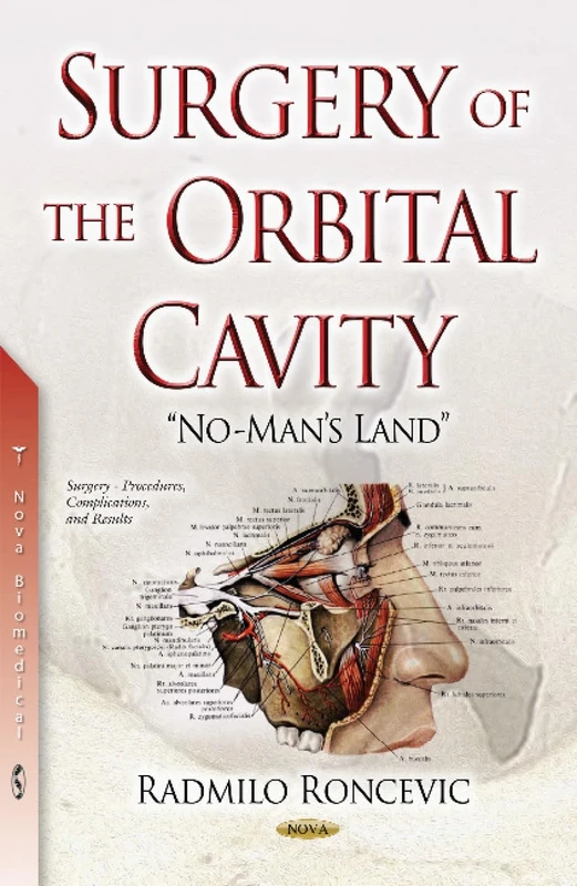Surgery of the Orbital Cavity: No-Mans-Land - Medical Book - Image 1
