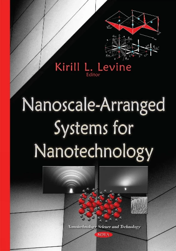 Nanoscale-Arranged Systems for Nanotechnology - Nova Science
