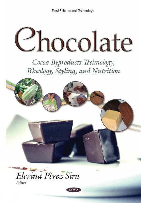 Chocolate: Cocoa Byproducts Technology - Nova Science Publishers