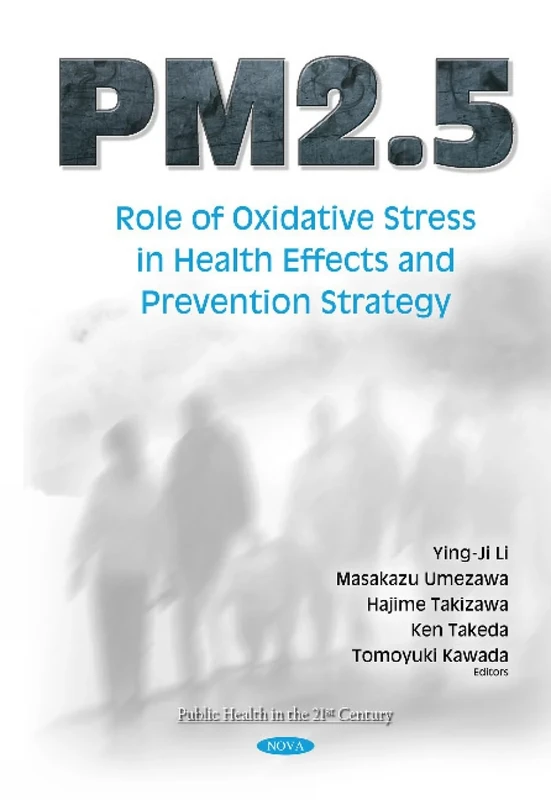 PM2.5: Role of Oxidative Stress in Health Effects & Prevention Strategy (Public Health in the 21st Century)
