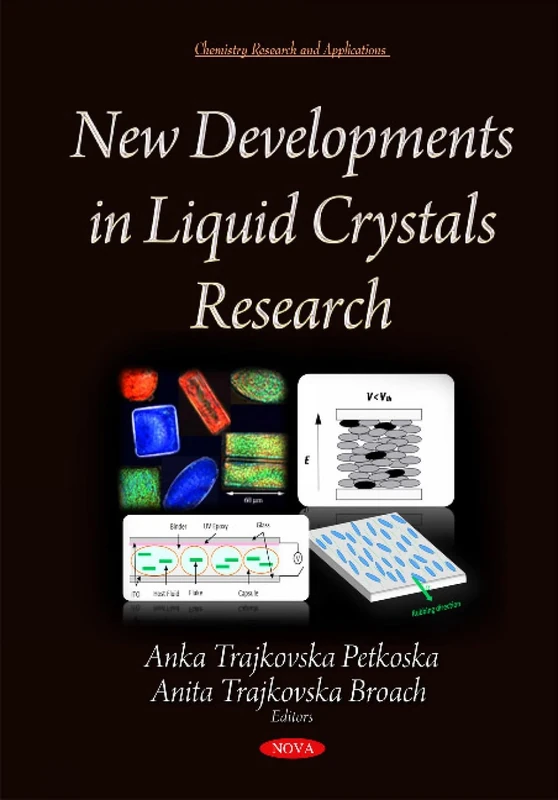 New Developments in Liquid Crystals Research (Chemistry Research and Applications)