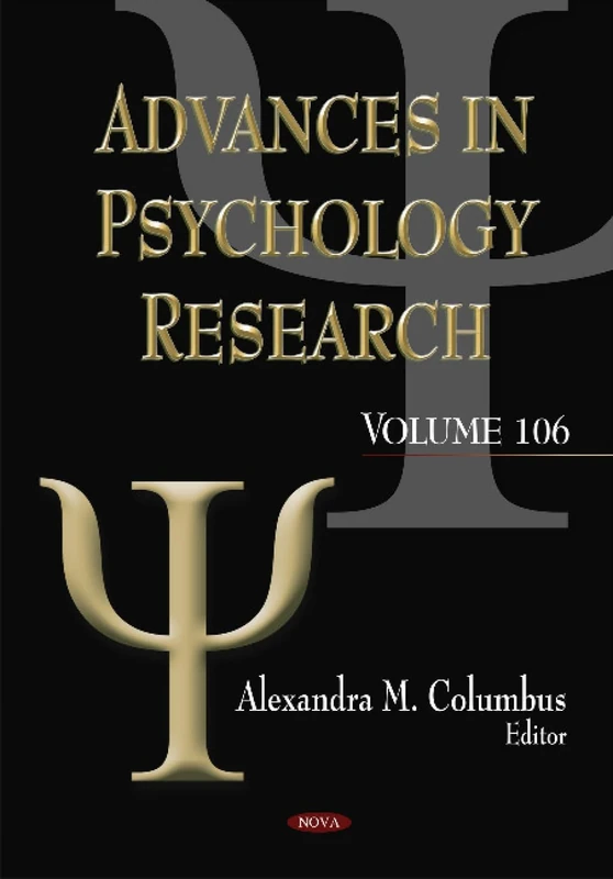 Advances in Psychology Research: Volume 106 - Nova Science