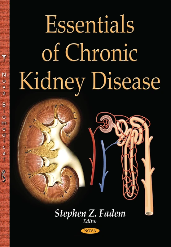Essentials of Chronic Kidney Disease (Renal, Metabolic and Urologic Disorders)