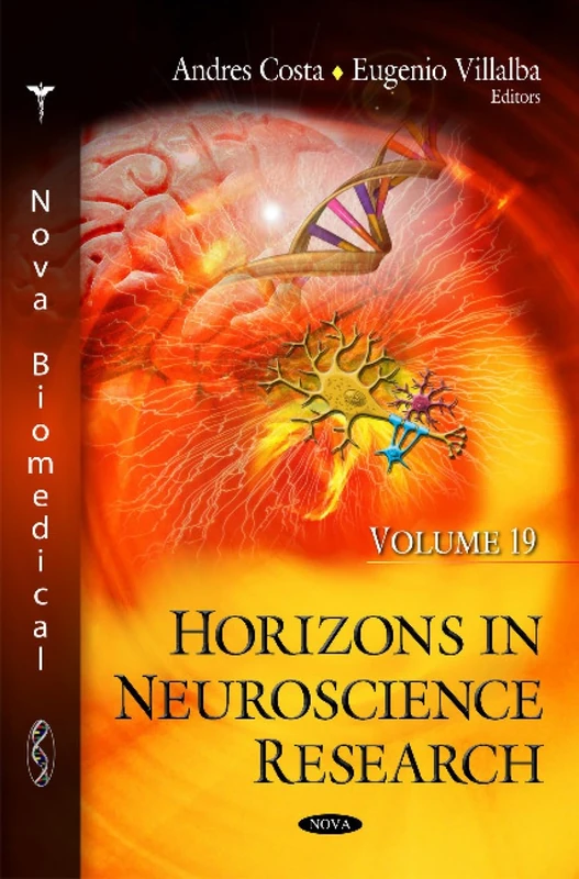 Horizons in Neuroscience Research: Volume 19 - Nova Science