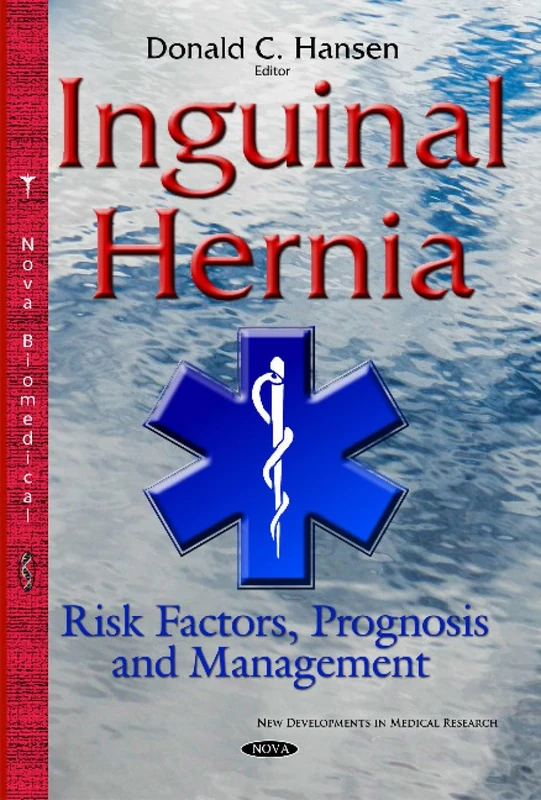 Inguinal Hernia: Risk Factors, Prognosis & Management