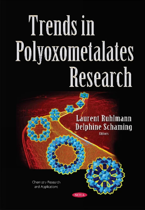 Trends in Polyoxometalates Research (Chemistry Research and Applications)