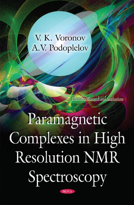 Paramagnetic Complexes in High Resolution NMR - Nova Science