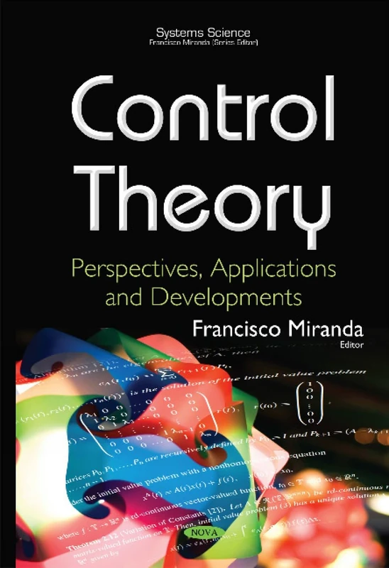 Control Theory: Perspectives, Applications & Developments (Systems Science)