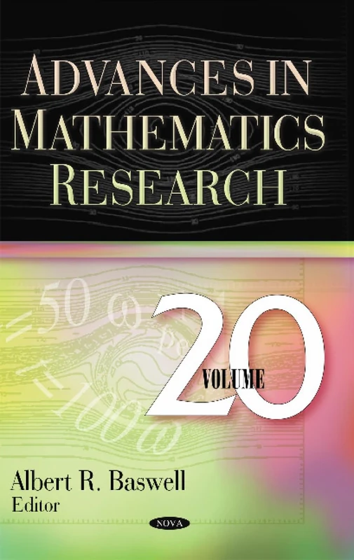 Advances in Mathematics Research: Volume 20 - Nova Science