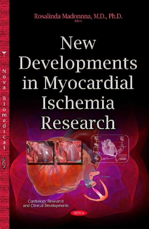 Nova Science Myocardial Ischemia Research - Cardiology Book