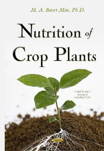 Nova Science Nutrition of Crop Plants - Plant Science Research