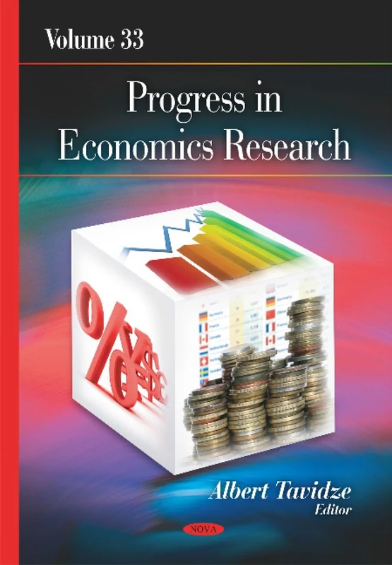 Progress in Economics Research Volume 33 - Nova Science Publishers