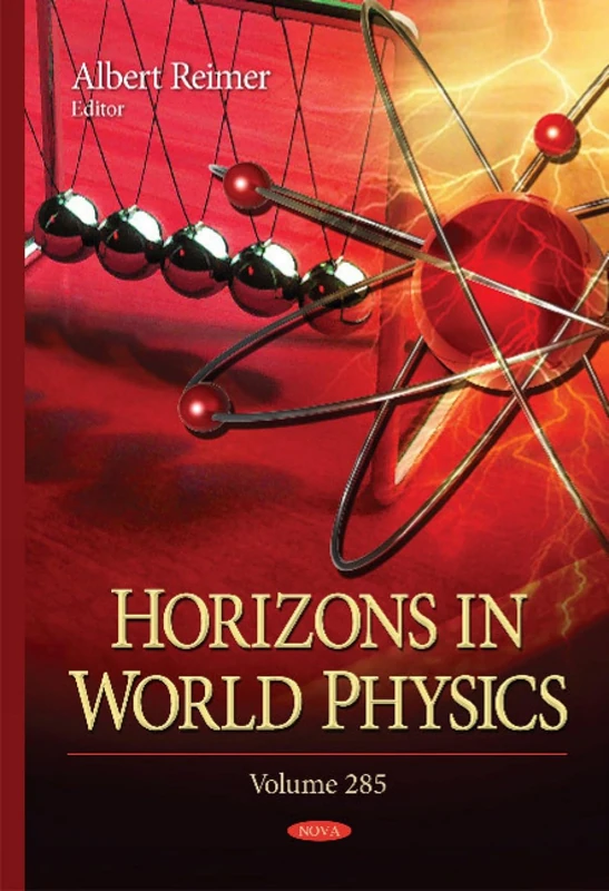 Horizons in World Physics Volume 285 - Nova Science Publishers