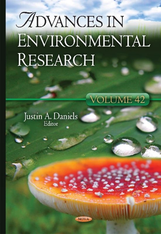 Advances in Environmental Research Volume 42 - Nova Science