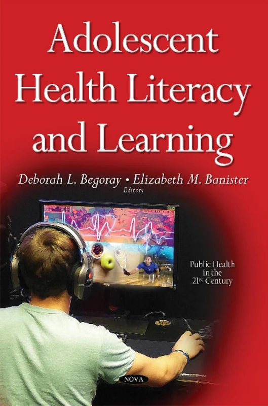 Adolescent Health Literacy and Learning - Public Health Book
