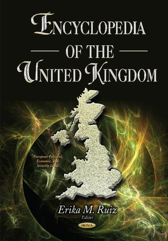 Encyclopedia of the United Kingdom (European Political, Economic, and Security Issues) - Image 1