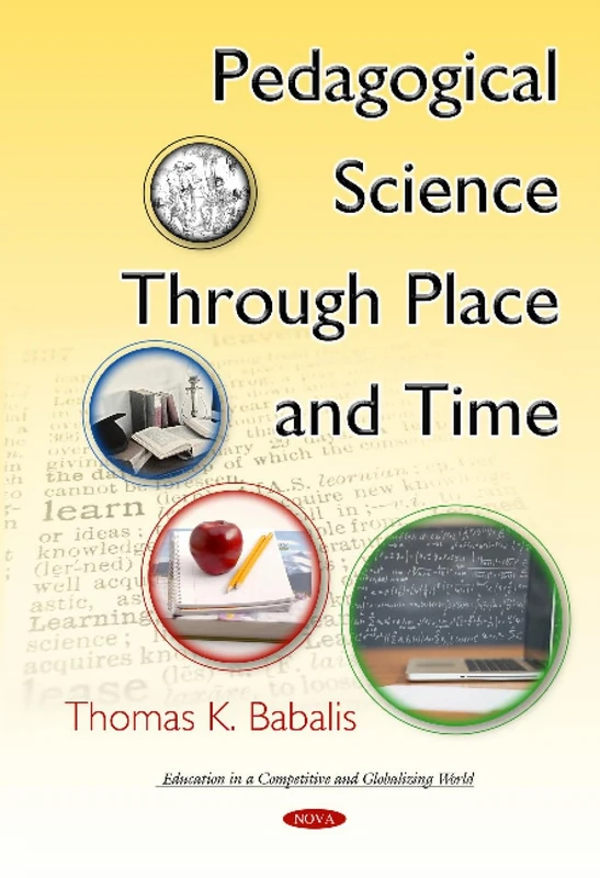 Pedagogical Science Through Place & Time - Nova Science Publishers