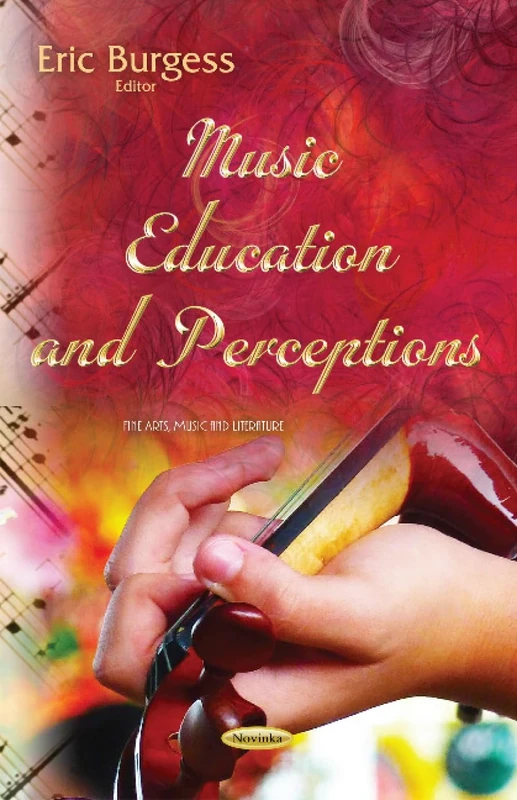 Music Education & Perceptions (Fine Arts, Music and Literature)