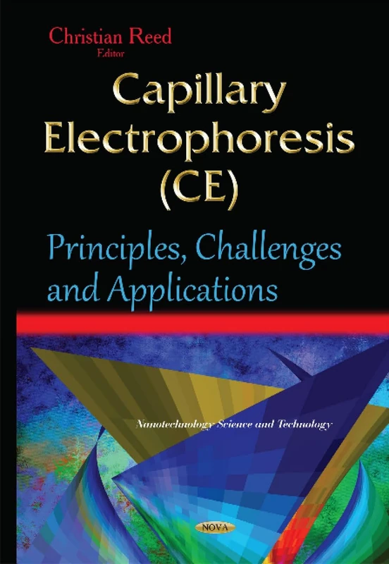 Nova Science Capillary Electrophoresis: Principles and Applications