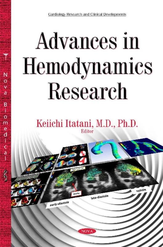 Advances in Hemodynamics Research (Cardiology Research and Clinical Developments)