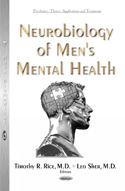 Neurobiology of Men's Mental Health (Psychiatry - Theory, Applications and Treatments)