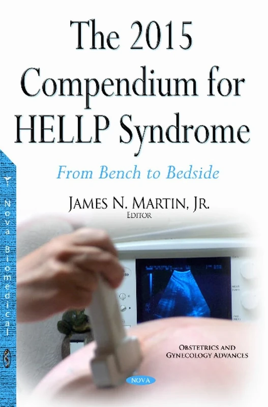 2015 Compendium for HELLP Syndrome: From Bench to Bedside - Image 1