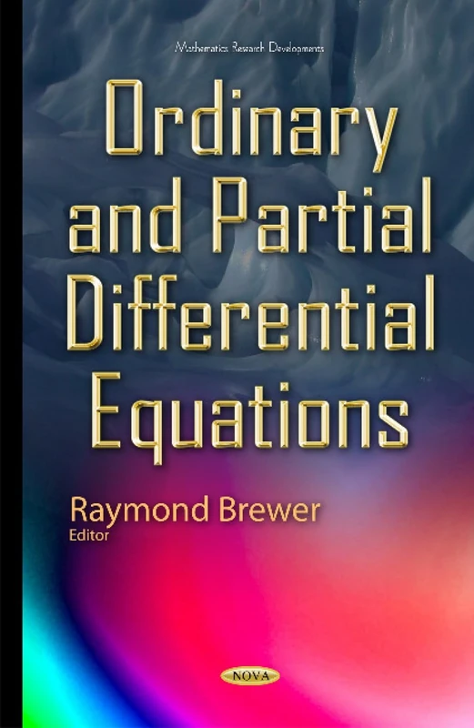 Ordinary & Partial Differential Equations (Mathematics Research Developments)