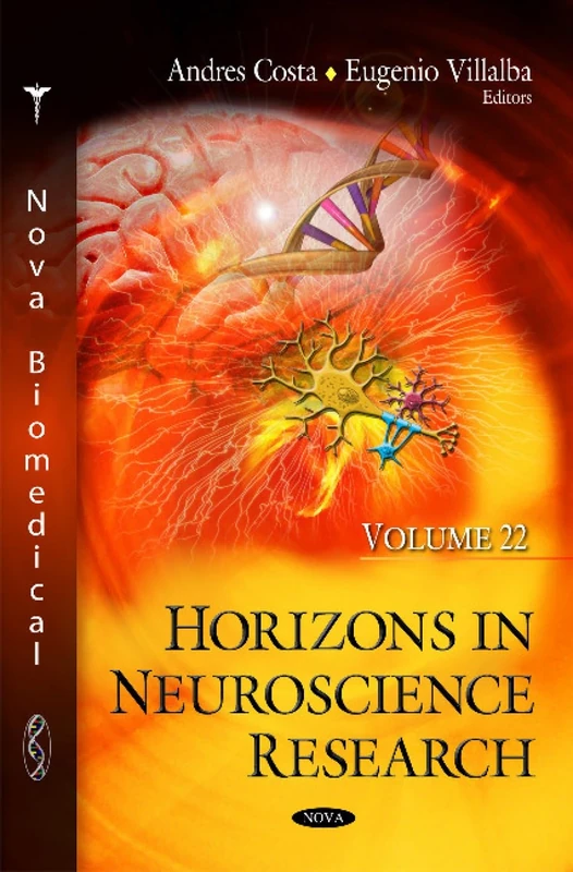 Nova Science Horizons in Neuroscience Research: Volume 22