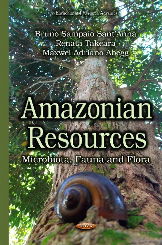 Amazonian Resources: Microbiota, Fauna & Flora - Science Book