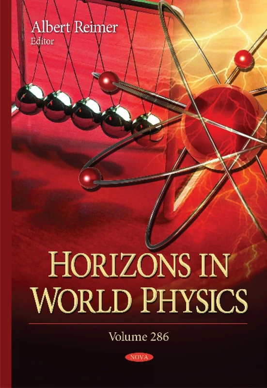 Horizons in World Physics: Volume 286 - Nova Science Publishers
